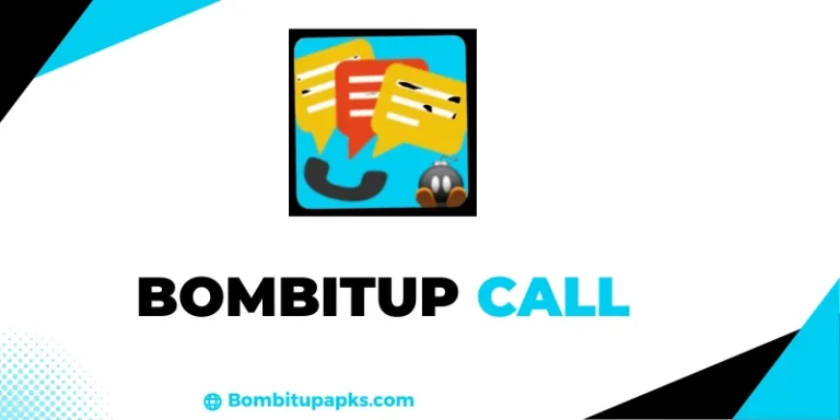 Bombitup Call