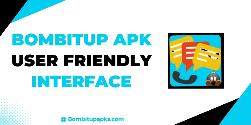 BOMBitUP APK User Friendly